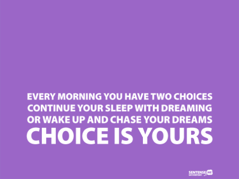 Follow your dreams