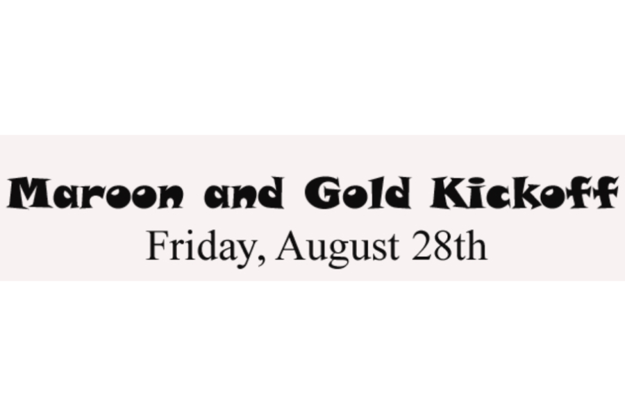 Upcoming+Maroon+and+Gold+Kickoff+this+Friday