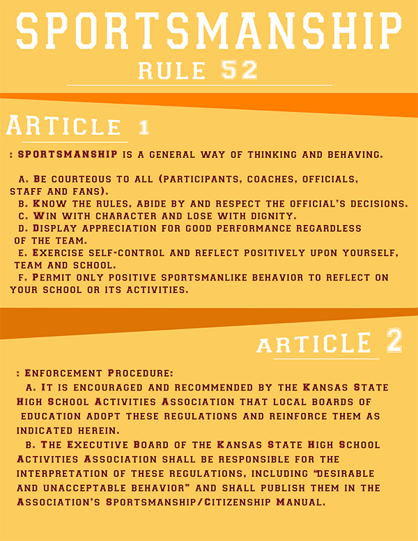 Rule 52 is a rule established by KSHSAA to assure there is good sportsmanship.